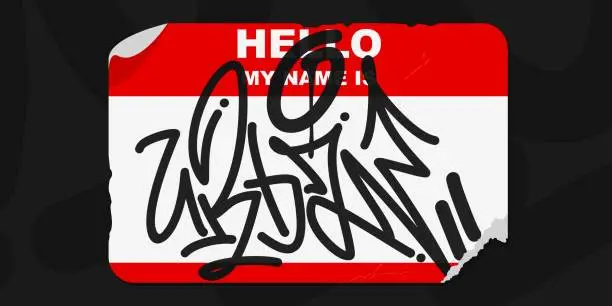 Vector illustration of Urban Graffiti Style Isolated Sticker Hello My Name Is With Some Street Art Lettering Vector Illustration Template