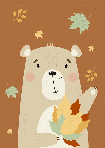 Vertical poster with cute autumn bear with bouquet of colorful leaves on brown background with autumn leaves. Vector illustration. For design, print, nursery, room decor, postcards, kids collection