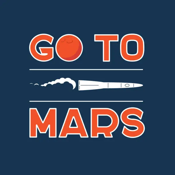 Vector illustration of Go to Mars vector cartoon poster