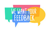 istock We want your feedback. Text on colorful bright speech bubbles, dialogue box background. Vector illustration isolated on white. Feedback, opinion, reaction concept 1363509922