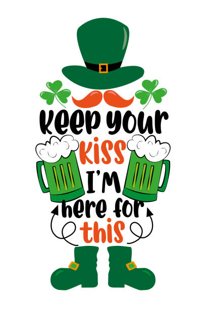 zachowaj swój pocałunek jestem tu po to - zabawny cytat z kuflami do piwa na dzień świętego patryka. - st patricks day irish culture pub clover stock illustrations
