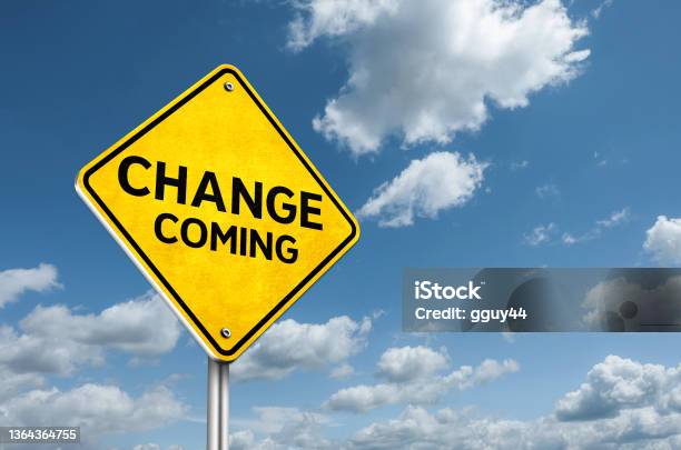 Change Coming Information Road Sign Stock Photo - Download Image Now - Change, USA, Changing Form