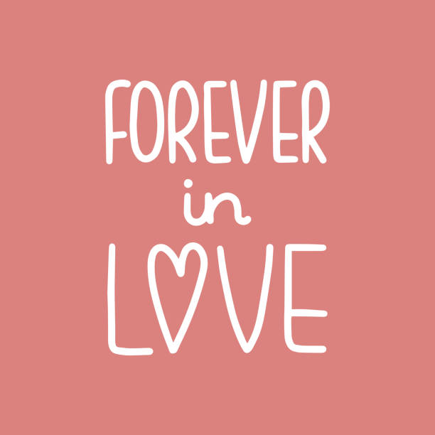 FOREVER IN LOVE lettering. Perfect for Valentine's Day products. forever friends stock illustrations