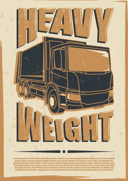 Vector illustration of Old shabby poster in grunge style with heavy truck. Magazine cover, trucking brochure. Industrial machinery and equipment. Vector