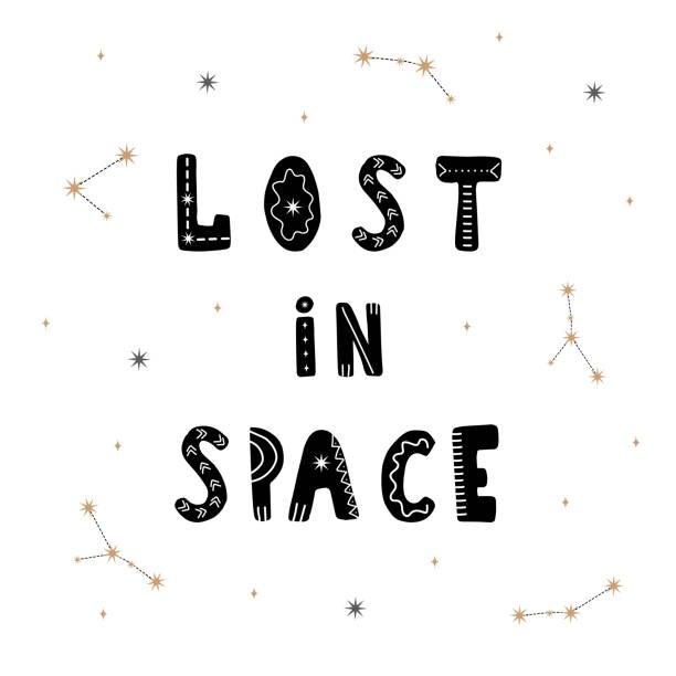 Lost in space. Hand drawn cosmic lettering quote for kids. Galaxy phrase. Hygge children poster. Vector illustration in flat cartoon style. Great for card, invitation, textile Lost in space. Hand drawn cosmic lettering quote for kids. Galaxy phrase. Hygge children poster. Vector illustration in flat cartoon style. Great for card, invitation, textile. lost in space stock illustrations