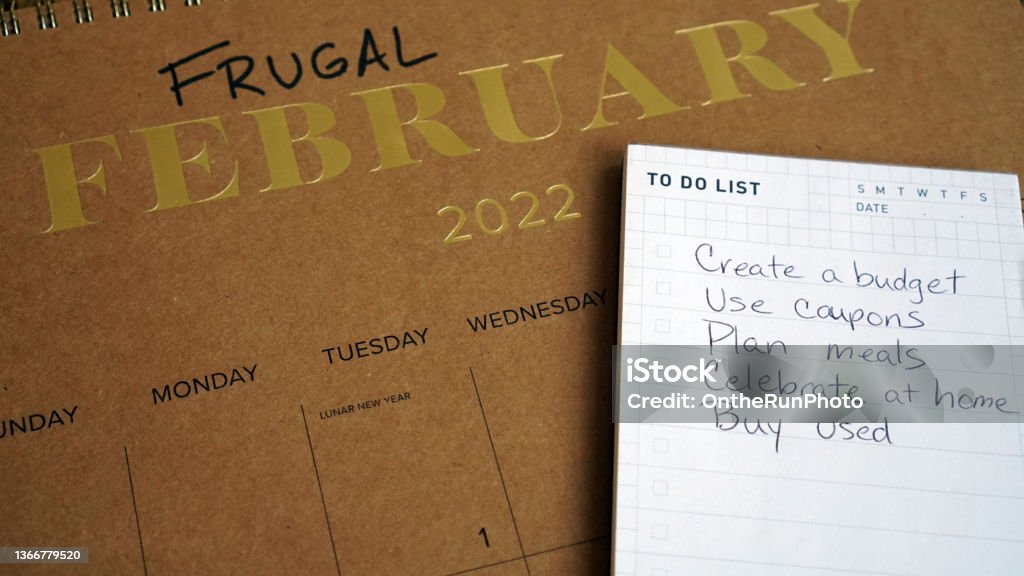 Frugal February Frugal February on the calendar along with a list of tips. The idea behind Frugal February is to try to adopt as many money saving ideas as you can during this month and live as cheaply as possible. Miserly Stock Photo