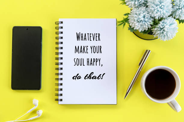 istock Whatever make your soul happy, do that! A note to self for reminder on notebook. 1367135879