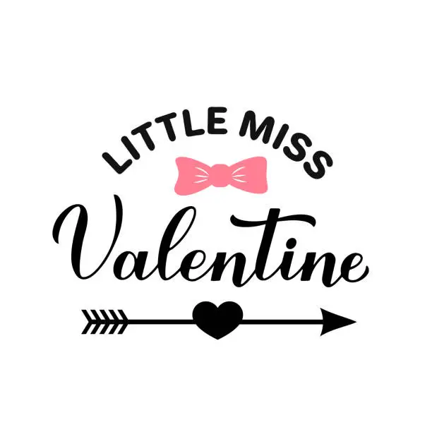 Vector illustration of Little Miss Valentine calligraphy lettering isolated on white. Cute Valentines Day decorations for kids. Vector template for typography poster, banner, greeting card, sticker, baby clothes, etc