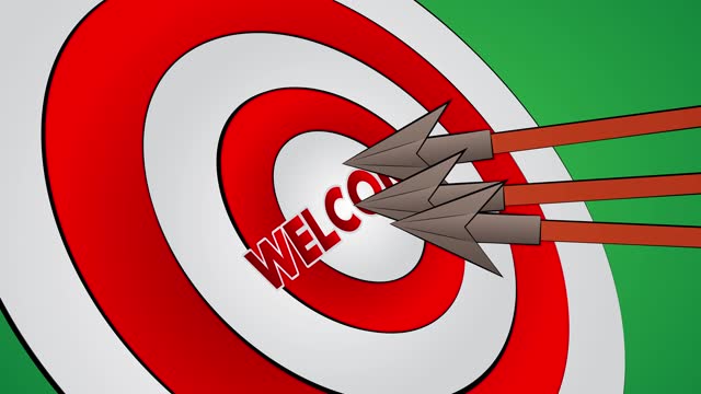 Arrows hit the bull's eye with the text Welcome.