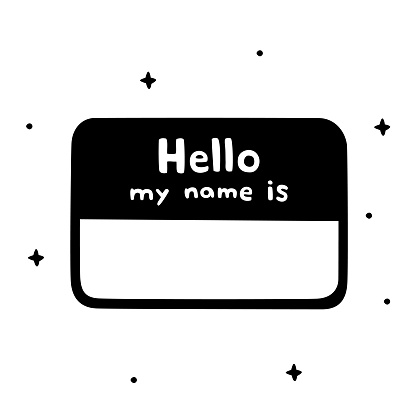 Vector illustration of a hand drawn, black and white name tag against a white background.