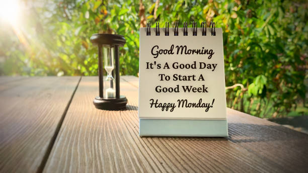 Motivational and inspirational quote - Good morning. It is a good day to start a good week. Motivational concept Motivational and inspirational quote - Good morning. It is a good day to start a good week. monday stock pictures, royalty-free photos & images