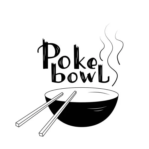 Vector illustration of Poke bowl handwritten logo sign and illustration Hawaiian cuisine.