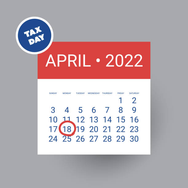 ilustraciones, imágenes clip art, dibujos animados e iconos de stock de recordatorio del día fiscal de ee. uu. - plantilla de diseño de calendario 2022 - calendar tax april day