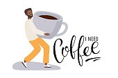 istock I need Coffee text. Tiny man holding huge cup of coffee. Coffee lover. Vector calligraphy lettering. Logo for coffee company. Colored Template of banner or poster for shop, restaurant, cafe 1368916001