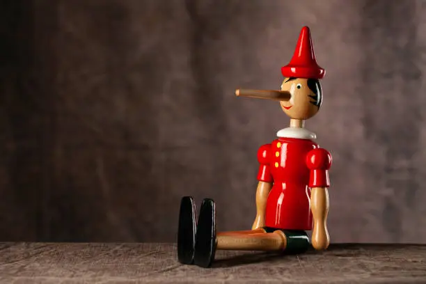 Lie. Pinocchio with a long nose.