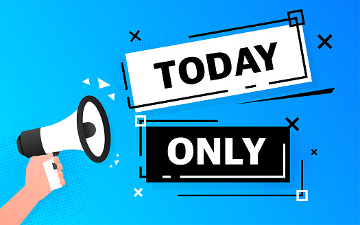 Megaphone blue banner with today only sign. Vector illustration.