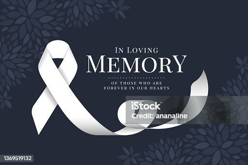 istock In loving memory of those who are forever in our hearts text and white ribbon sign roll waving on flower dark blue texture background vector design 1369519132