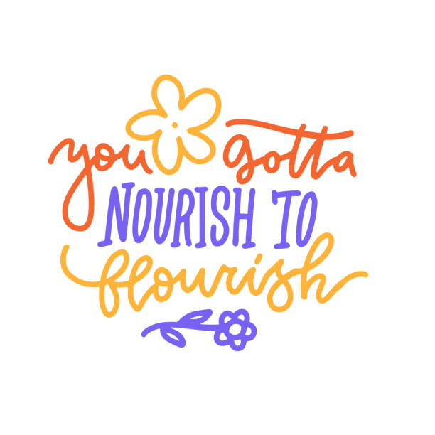 You gotta nourish to flourish - body positive, nutrituious meal lettering quote. Social media, poster, card, banner, textile, gift. Sketch stylized typography, isolated phrase. Vector design element You gotta nourish to flourish - body positive, nutrituious meal lettering quote. Social media, poster, card, banner, textile, gift. Sketch stylized typography, isolated phrase. Vector design element. nourish stock illustrations