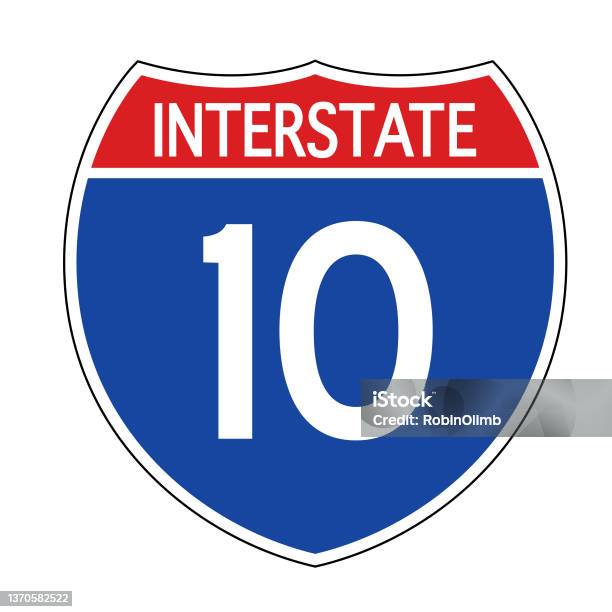 10 Rode Sign Interstate 10 Road Sign Stock Illustration - Download Image Now ...