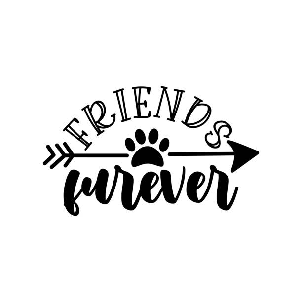 PrintFriends furever - funny saying with paw print and arrow symbol Friends furever - funny saying with paw print and arrow symbol. Good for T shirt print, card, label and other decoration. forever friends stock illustrations