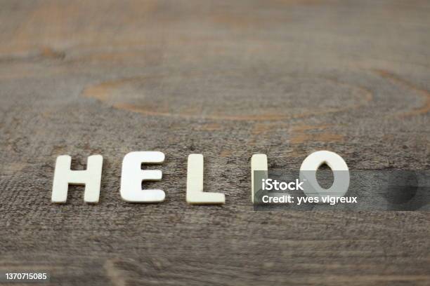 Hello Text On A Table Stock Photo - Download Image Now - Alphabet, Color Image, Concepts