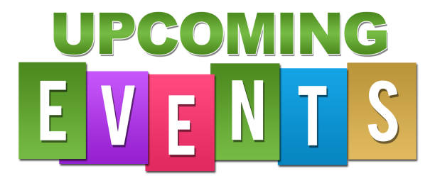 Upcoming Events Professional Colorful Upcoming events text written over colorful background. upcoming events stock illustrations