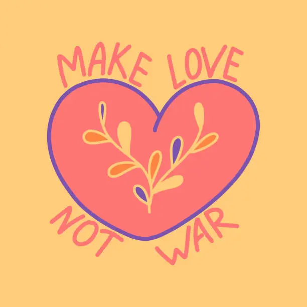 Vector illustration of Vector illustration with a heart and the inscription Make love, Not war, hippie style