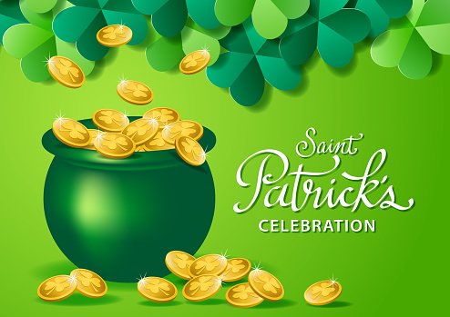 Celebrate St. Patrick's Day with lucky pot of gold with gold coins spraying out and spreading on ground on the green background with shamrocks