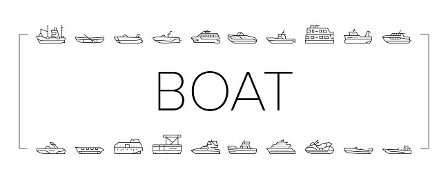 Boat Water Transportation Types Icons Set Vector. Runabout And Catamaran, Fishing And Bowrider, Motor Yacht And Cabin Cruiser Boat Line. Ship And Motorboat Transport Black Contour Illustrations .