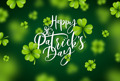 Saint Patrick's Day Illustration with Falling Clovers and Typography Letter on Green Background. Irish St. Patricks Lucky Celebration Vector Design for Flyer, Greeting Card, Web Banner, Holiday Poster or Party Invitation