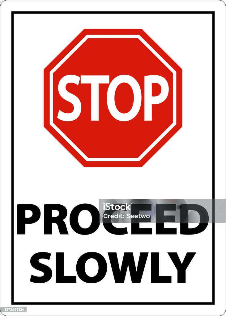 Proceed Quickly Sign 2way Stop Proceed Slowly Sign On White Background Stock Illustration ...