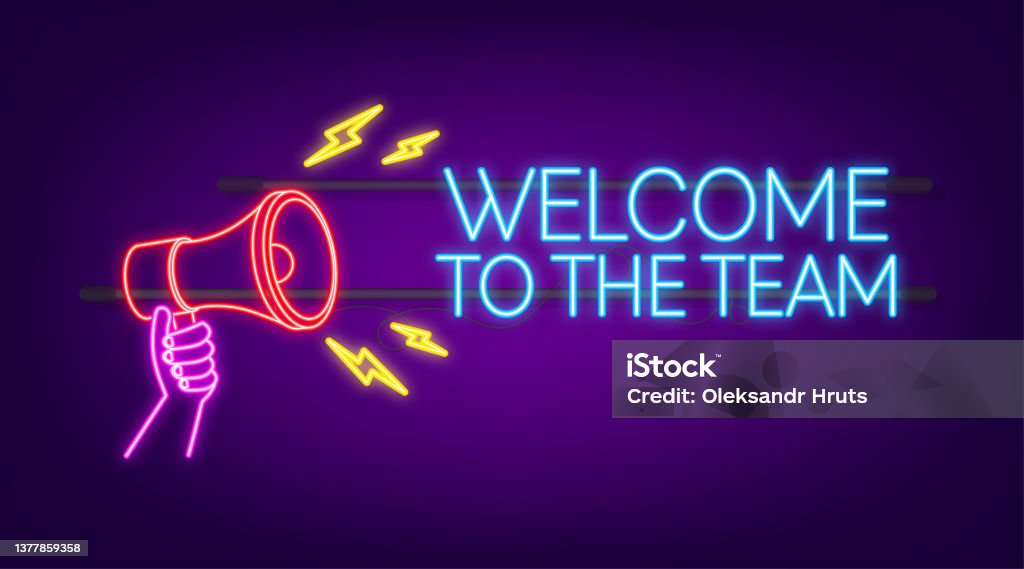 Welcome to the team written on label. Neon icon. Advertising sign. Vector stock illustration - Royalty-free Hoşgeldiniz Yazısı Vector Art