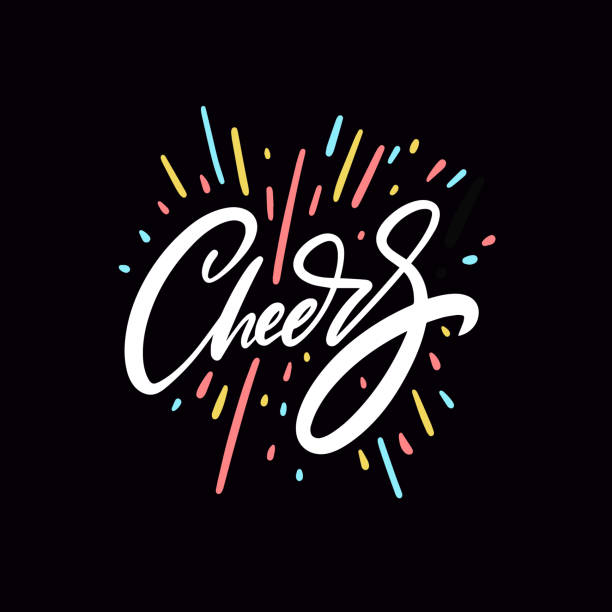 ilustrações de stock, clip art, desenhos animados e ícones de cheers modern script typography lettering phrase. white color calligraphy text. - cheering