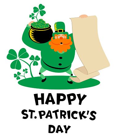 The mysterious leprechaun is looking at a medieval paper scroll (treasure map) and carrying a pot of gold on shoulders, with "Happy St. Patrick's Day" handwriting text