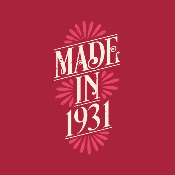 Vector illustration of Made in 1931, vintage calligraphic lettering 1931 birthday celebration