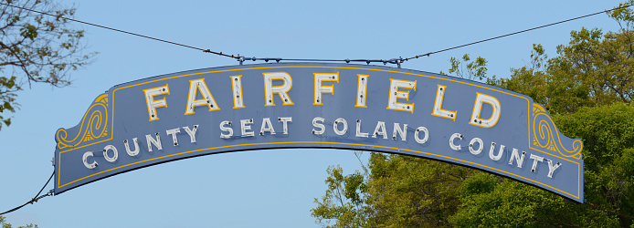 Fairfield, California / U.S.A. - March 17 2022: An image of the Fairfield County Seat Solano County sign.