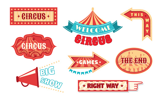 Circus vintage labels pointer and signboards. Logotype template for carnival, event banner emblems for entertainment. Circus show invitation, tickets, vintage frames, with arrows. Vector illustration.
