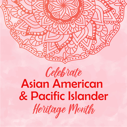 Celebrate Asian American Pacific Islander Heritage month. Pastel pink watercolour textured vector watercolor background, round mandala tradition eastern ornament. AAPI heritage month square template