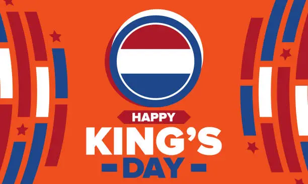 Vector illustration of King’s Day in Netherlands. Koningsdag in Dutch. Nation’s cultural heritage and the celebrate birthday of His Majesty King. Dutch royal family. Netherlands flag. Orange colour or orange madness. Vector poster