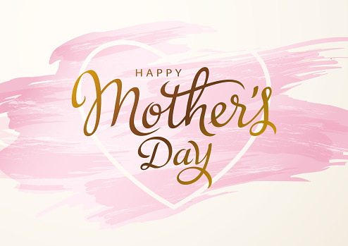 Celebrate Mother's Day with gold colored hand lettering on the grunge pink colored background