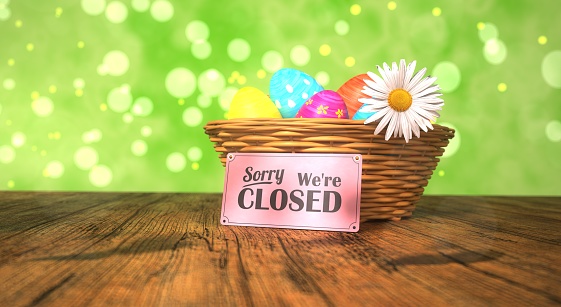 Sorry, we are closed for Easter. 3d illustration.