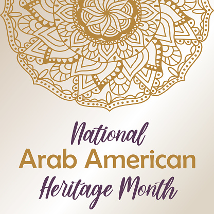 National Arab American Heritage month. Vector background, round mandala, tradition eastern oriental ornament. NAAHM square template.