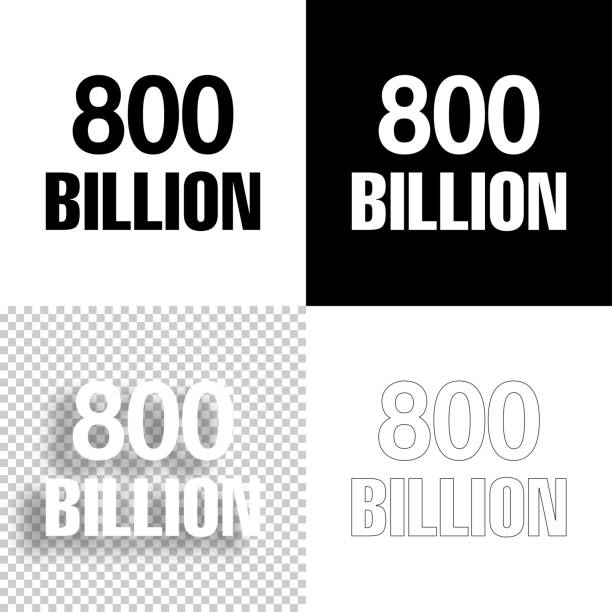 800 Billion. Icon for design. Blank, white and black backgrounds - Line icon Icon of "800 Billion" for your own design. Four icons with editable stroke included in the bundle: - One black icon on a white background. - One blank icon on a black background. - One white icon with shadow on a blank background (for easy change background or texture). - One line icon with only a thin black outline (in a line art style). The layers are named to facilitate your customization. Vector Illustration (EPS10, well layered and grouped). Easy to edit, manipulate, resize or colorize. Vector and Jpeg file of different sizes. billions quantity stock illustrations