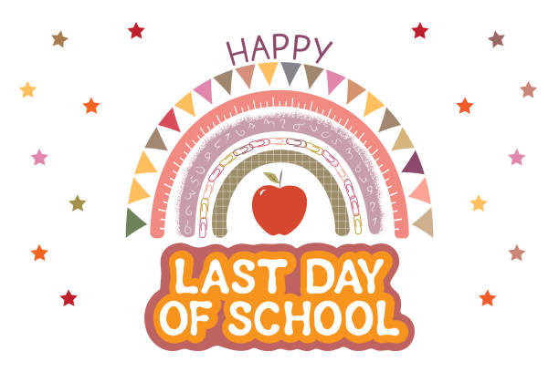 Happy Last Day of School greeting banner on white. Cute rainbow, apple, stars and text, vector. End of school year concept. teacher appreciation week stock illustrations