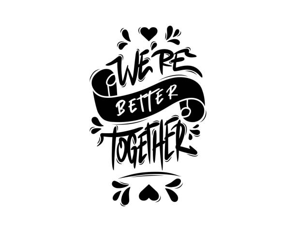 Weu2019re Better Together Lettering Text On White Background In Vector  Illustration Stock Illustration - Download Image Now - iStock