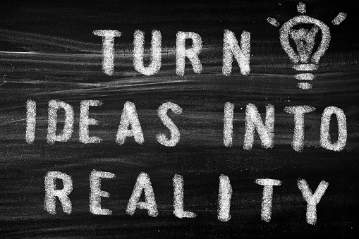 Turn your ideas into reality!