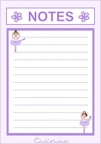 Vector illustration of vector sheet for notes with the inscription Notes and decor in the form of little ballerina girls
