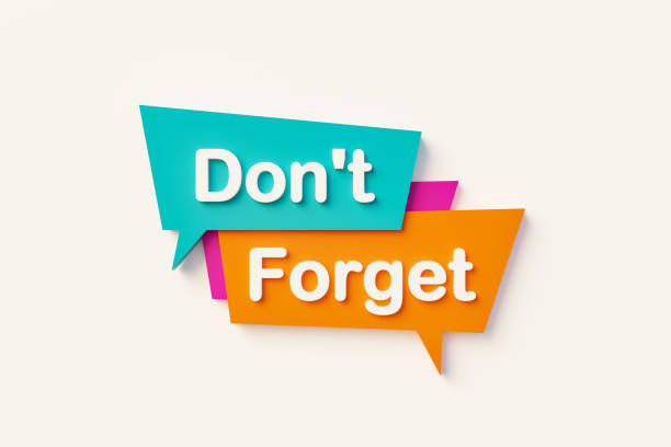 istock Don't forget. Speech bubble in orange, blue, purple and white text. 1390704557