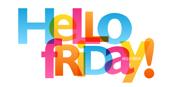 HELLO FRIDAY! colorful vector typography banner