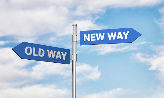 New Way and Old Way. 2 Way Road Sign. Decisions Concept.